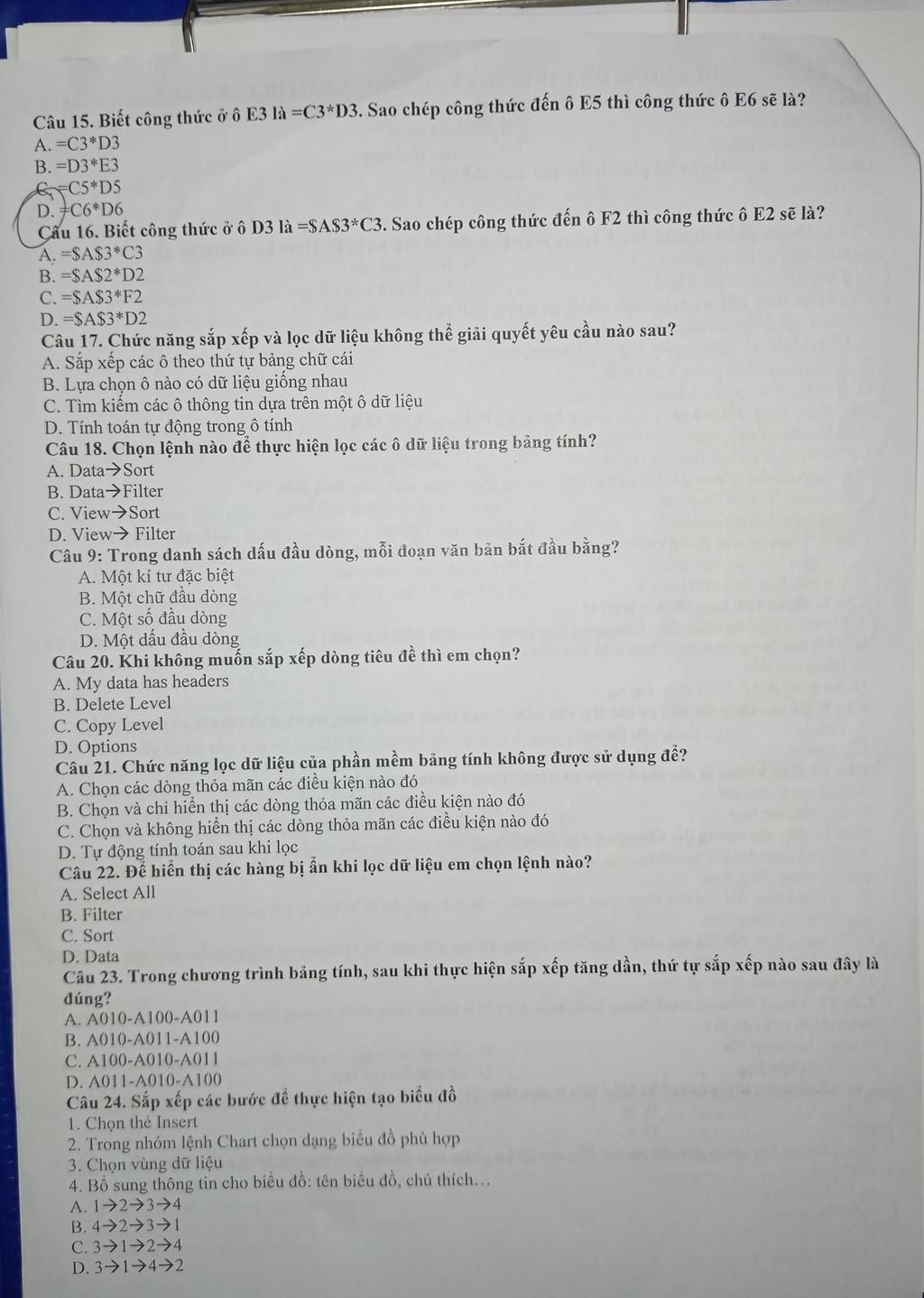 Câu 15. Biết công thức ở ô E3 là =C3*D3. Sao chép công thức đến ô E5 ...