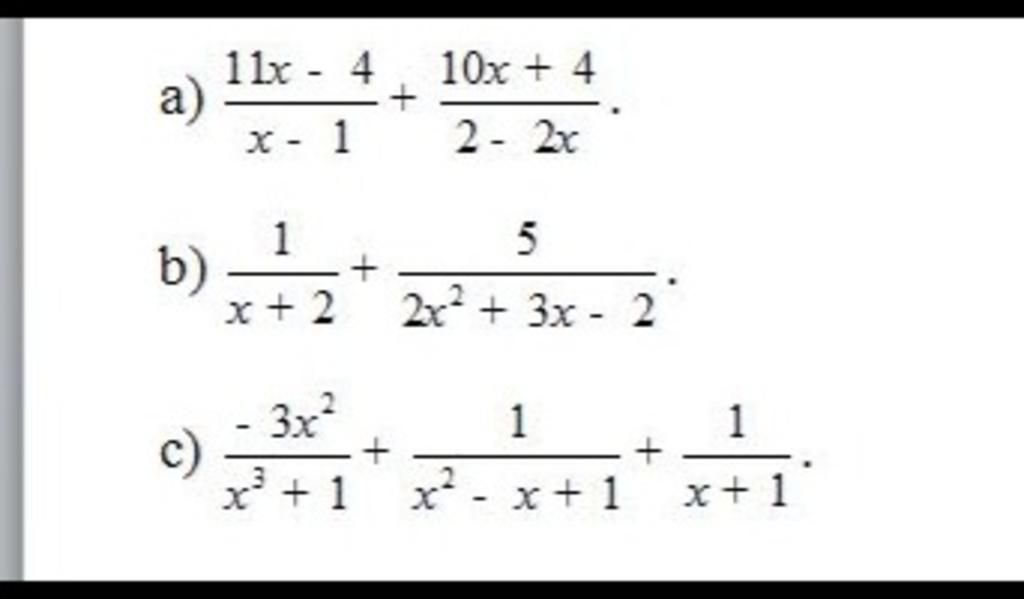 11x-4-10x-4-a-x-1-2-2x-1-b-x-2-5-2x-3x-2-3x2-1-c-1-x