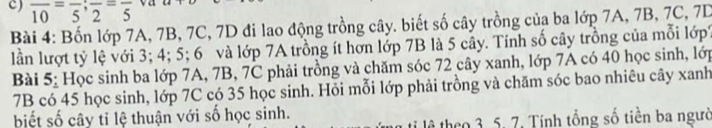 5'2 5 Bài 4: Bốn lớp 7A, 7B, 7C, 7D đi lao động trồng cây, biết số cây ...