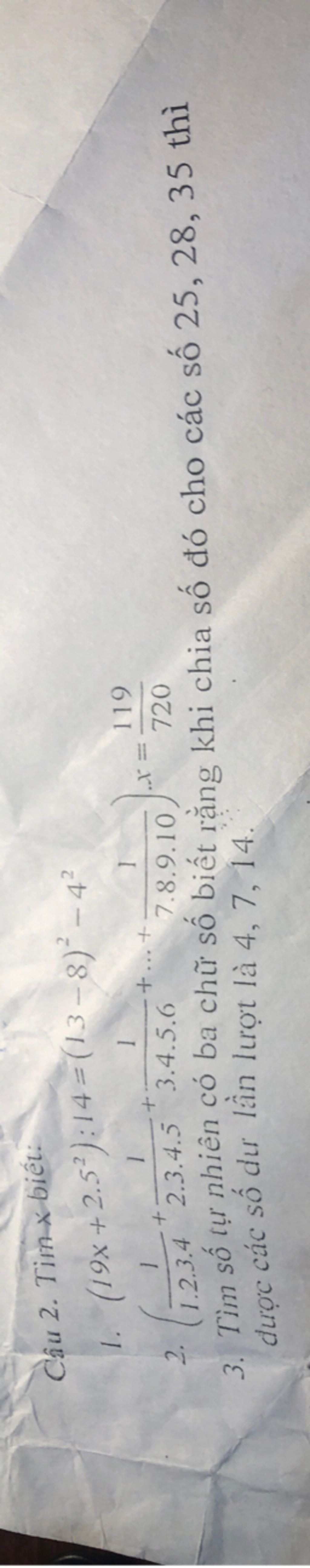 Câu 2. Tìm x biết: 1. (19x+2.5²): 14=(13-8)²-42 1 2. (1.2.3.4 ...