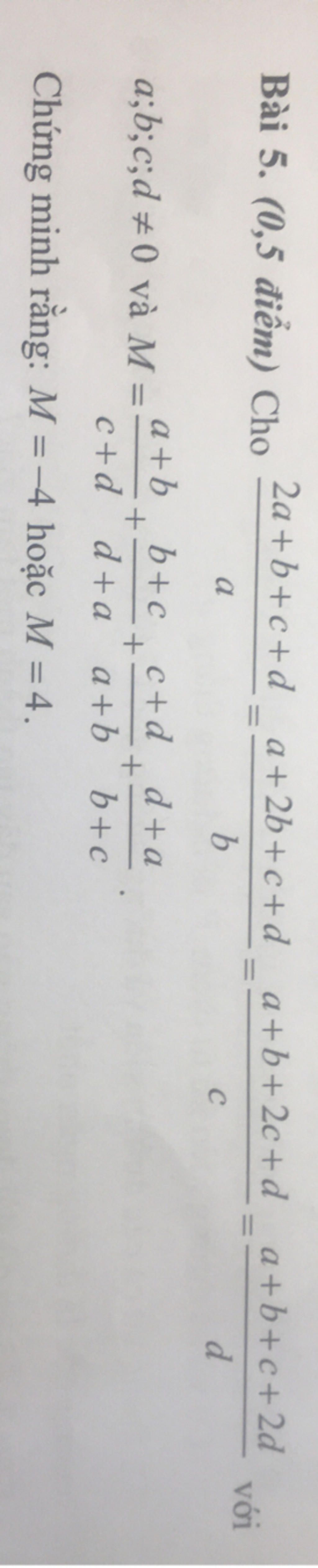 Bài 5. (0,5 điểm) Cho 2a+b+c+da+2b+c+d a+b+2c+d a+b+c+2d với a;b;c;d=0 ...