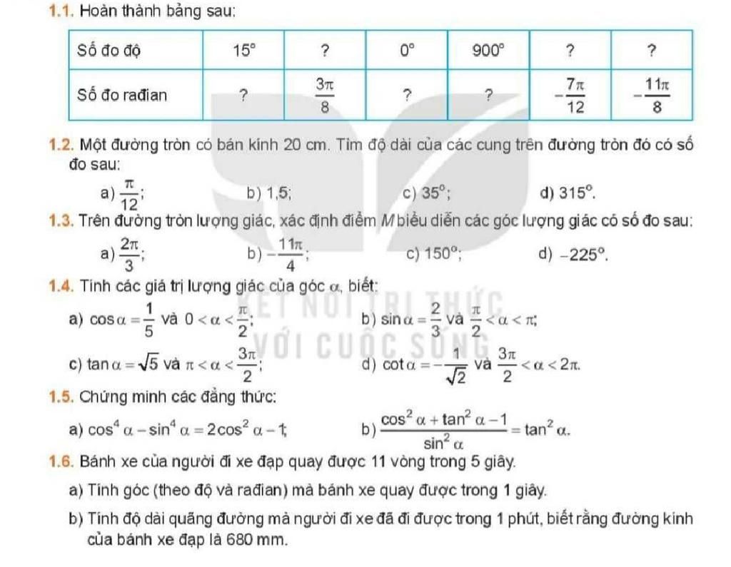 1.1. Hoàn thành bảng sau: Số đo độ 15° ? 0° 900° ? ? 3π 7元 11π Số đo ...