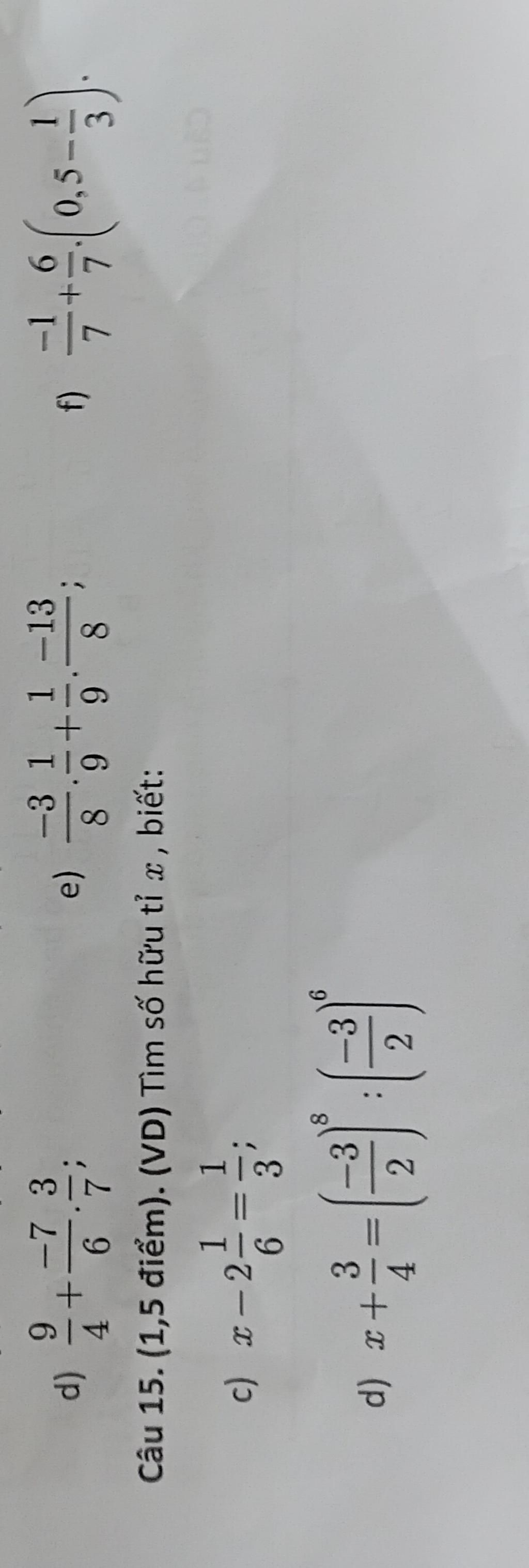 9 -7 3 -3 1 1 -13 e) + 8 9 9 81 + (0.5). d) + 4 6 67 Câu 15. (1,5 điểm ...