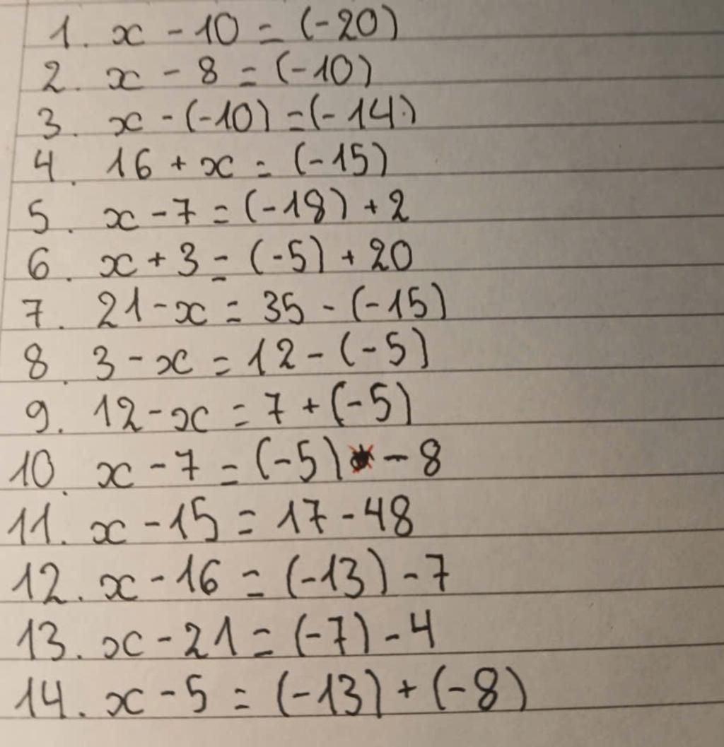 1. x-10-(-20) 2.x-8= (-10) 3. x-(-10)=(-14) 4 16+ x = (-15) 5.x-7=(-18 ...