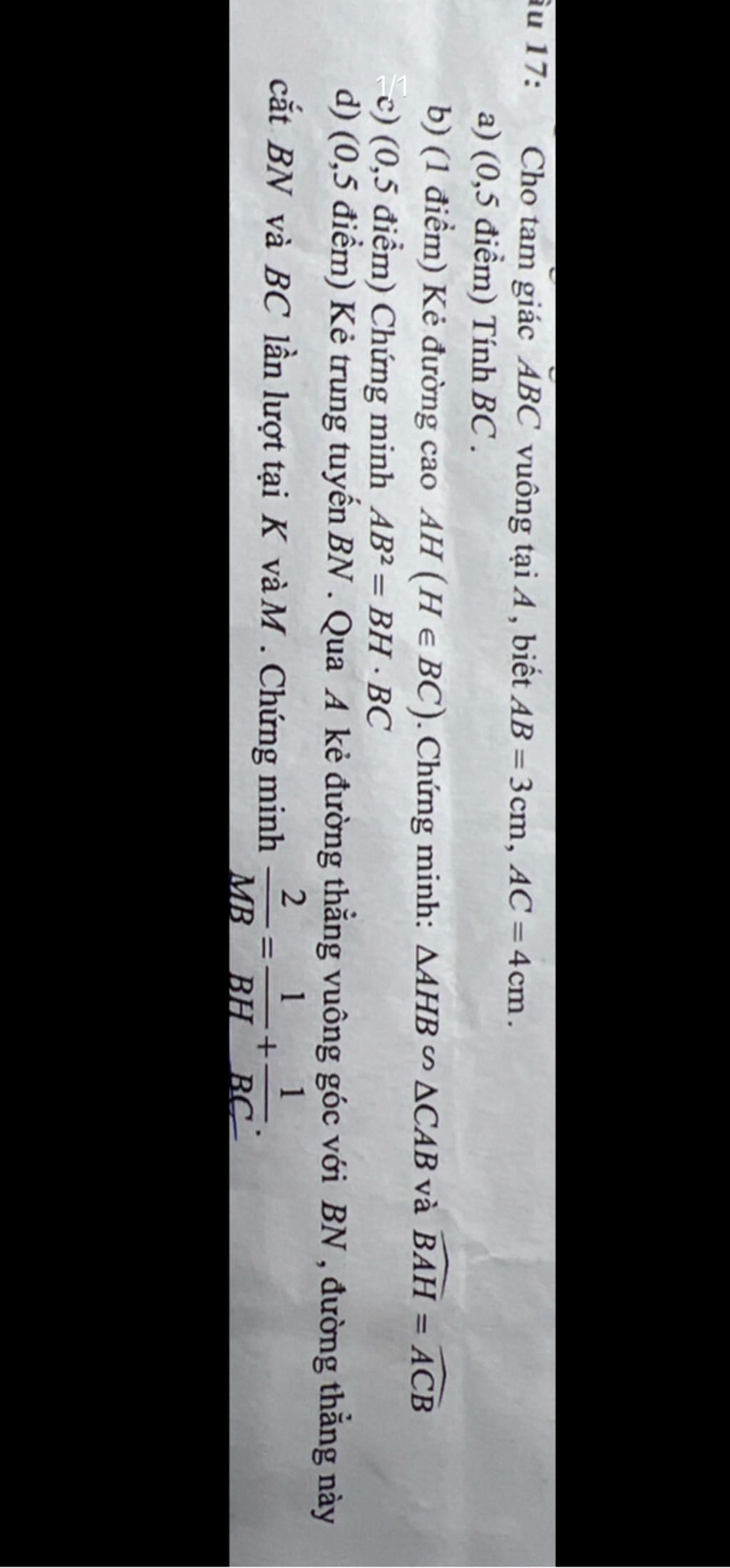 âu 17: Cho tam giác ABC vuông tại A, biết AB = 3cm, AC=4cm. a) (0,5 ...