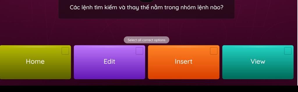 Các lệnh tìm kiếm và thay thế nằm trong nhóm lệnh nào? Home Edit Select ...